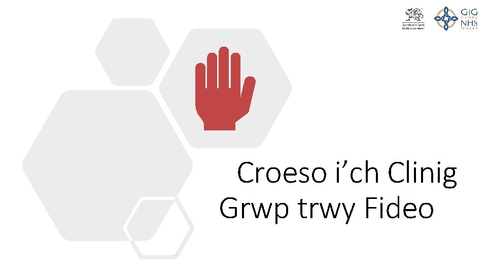 Croeso i’ch Clinig Grwp trwy Fideo 