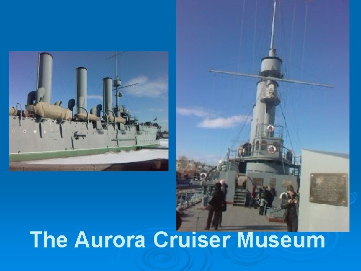 The Aurora Cruiser Museum 