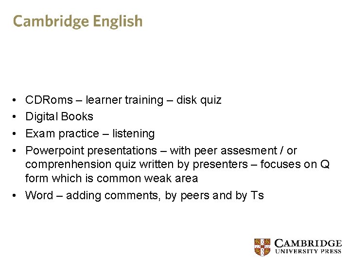  • • CDRoms – learner training – disk quiz Digital Books Exam practice