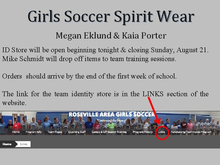 Girls Soccer Spirit Wear Megan Eklund & Kaia Porter ID Store will be open