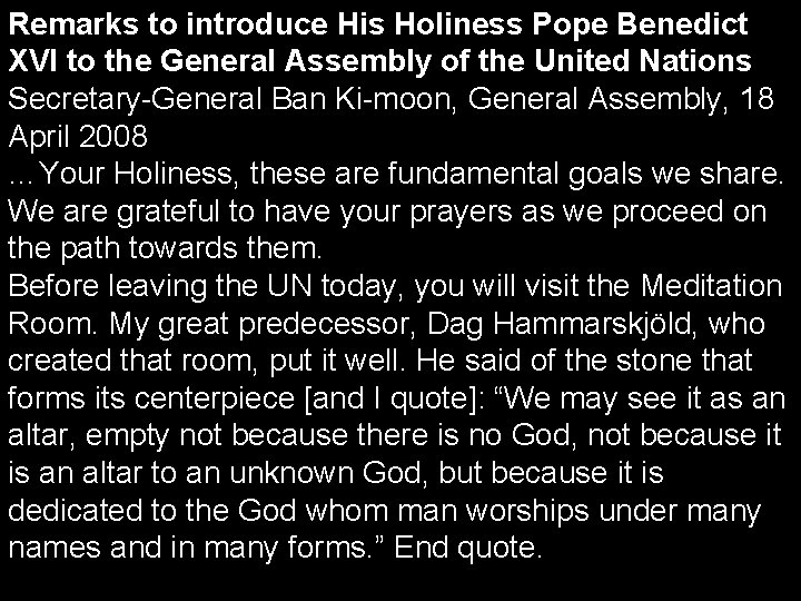 Remarks to introduce His Holiness Pope Benedict XVI to the General Assembly of the