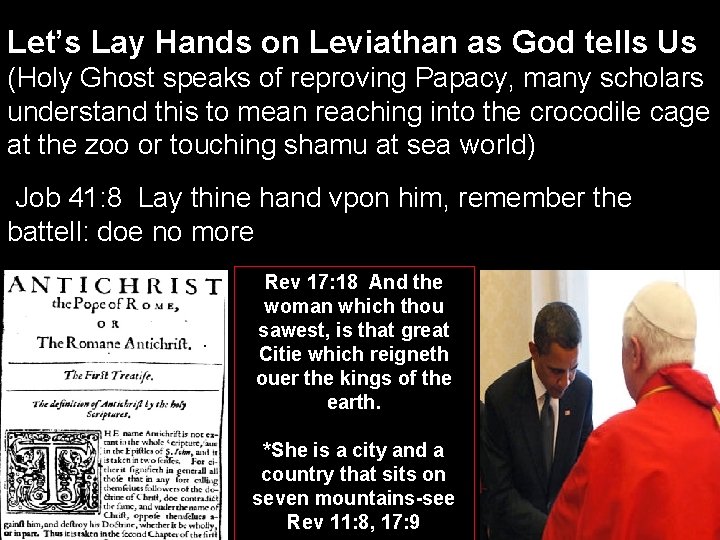 Let’s Lay Hands on Leviathan as God tells Us (Holy Ghost speaks of reproving