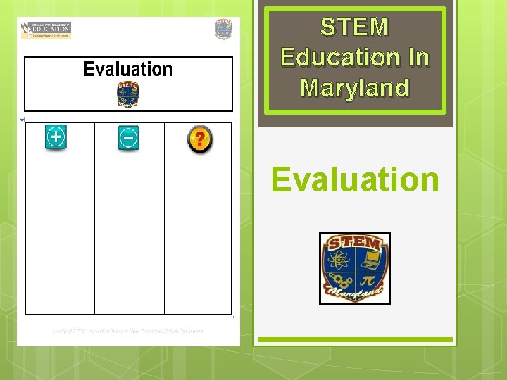 STEM Education In Maryland Evaluation 