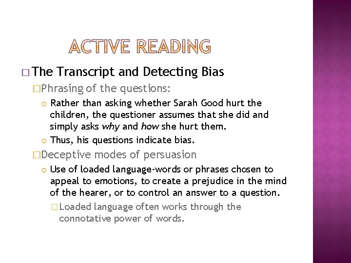� The Transcript and Detecting Bias �Phrasing of the questions: Rather than asking whether � The Transcript and Detecting Bias �Phrasing of the questions: Rather than asking whether