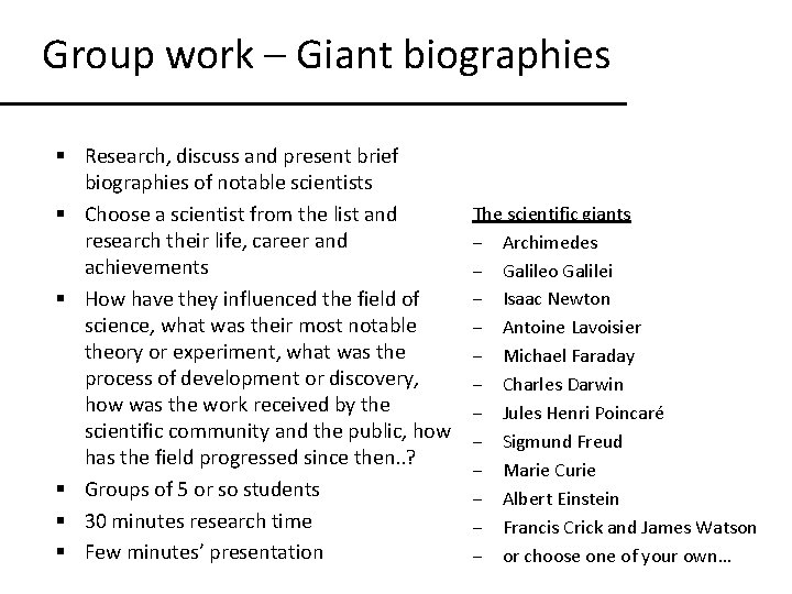 Group work – Giant biographies § Research, discuss and present brief biographies of notable