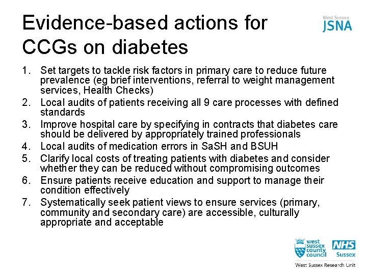 Evidence-based actions for CCGs on diabetes 1. Set targets to tackle risk factors in