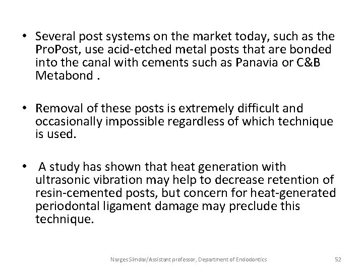  • Several post systems on the market today, such as the Pro. Post,