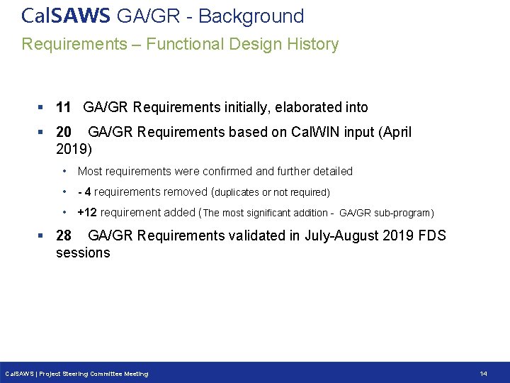 Cal. SAWS GA/GR - Background Requirements – Functional Design History § 11 GA/GR Requirements