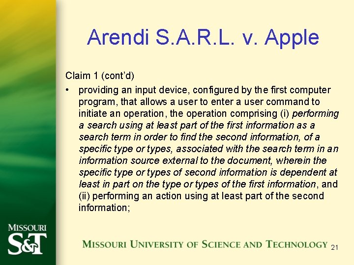Arendi S. A. R. L. v. Apple Claim 1 (cont’d) • providing an input