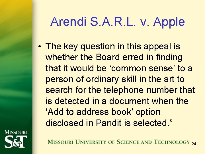 Arendi S. A. R. L. v. Apple • The key question in this appeal