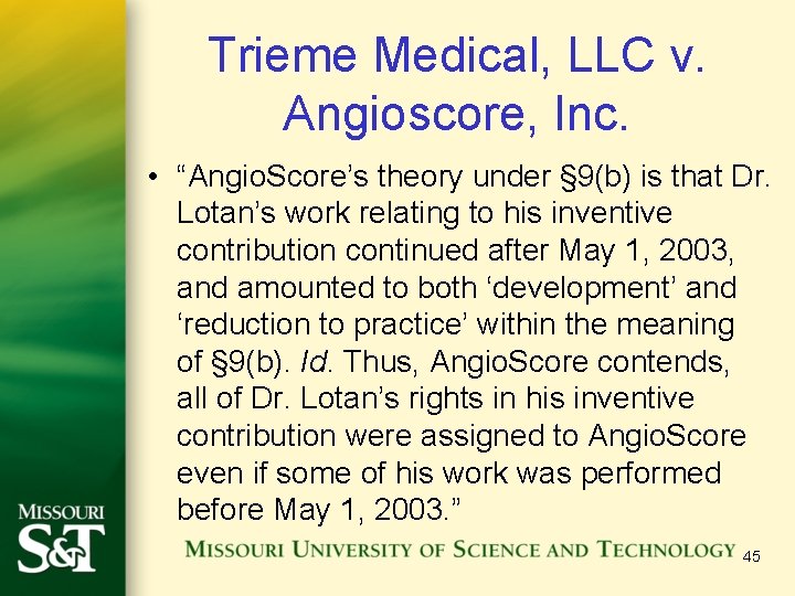 Trieme Medical, LLC v. Angioscore, Inc. • “Angio. Score’s theory under § 9(b) is