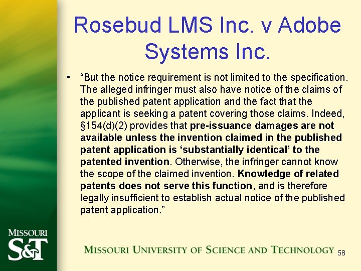 Rosebud LMS Inc. v Adobe Systems Inc. • “But the notice requirement is not