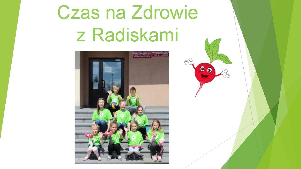 Czas na Zdrowie z Radiskami 