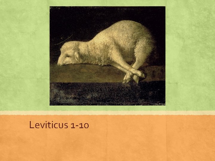 Leviticus 1 -10 