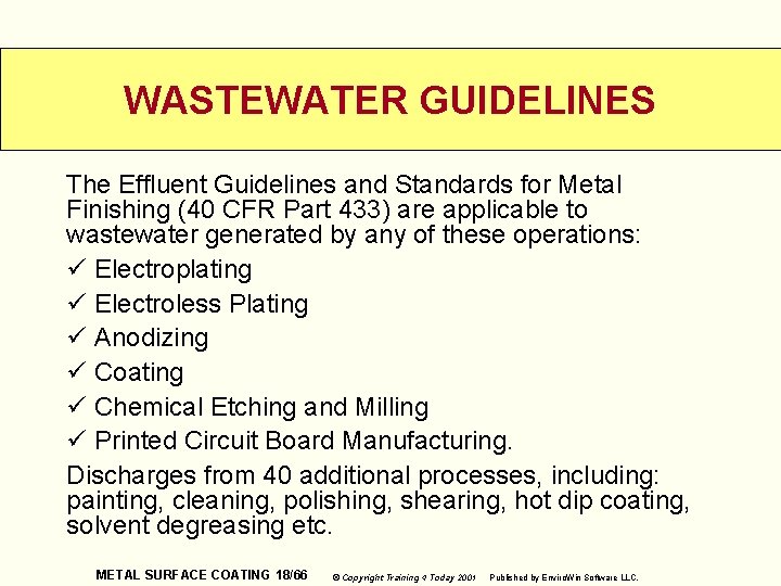 WASTEWATER GUIDELINES The Effluent Guidelines and Standards for Metal Finishing (40 CFR Part 433)