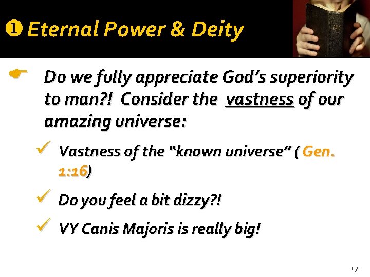 u Eternal Power & Deity Do we fully appreciate God’s superiority to man? !