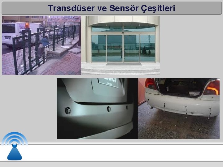 Transdüser ve Sensör Çeşitleri 