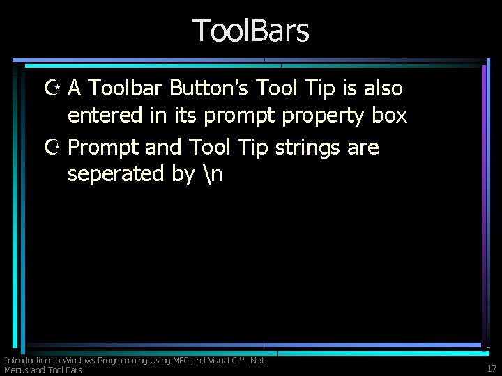 Tool. Bars Z A Toolbar Button's Tool Tip is also entered in its prompt