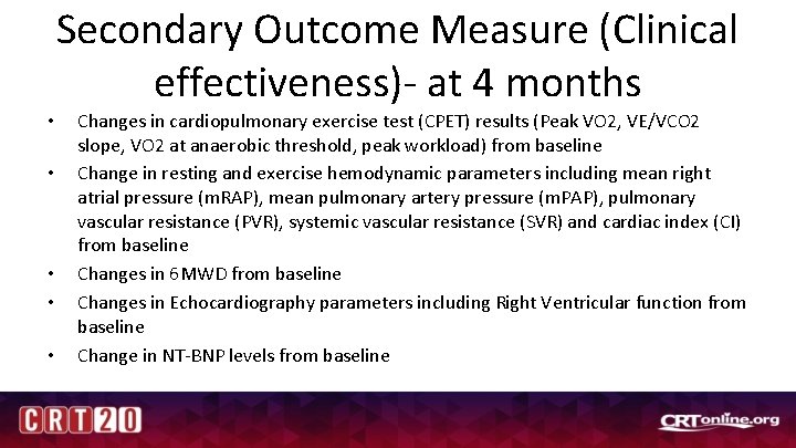 Secondary Outcome Measure (Clinical effectiveness)- at 4 months • • • Changes in cardiopulmonary