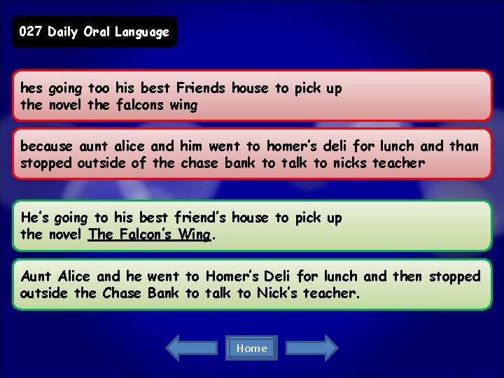 027 Daily Oral Language hes going too his best Friends house to pick up