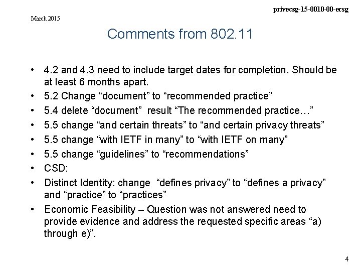 privecsg-15 -0010 -00 -ecsg March 2015 Comments from 802. 11 • 4. 2 and