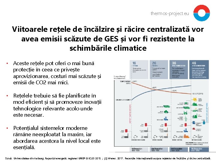 thermos-project. eu Viitoarele rețele de încălzire și răcire centralizată vor avea emisii scăzute de