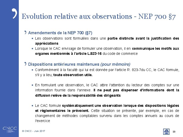 Evolution relative aux observations - NEP 700 § 7 Amendements de la NEP 700