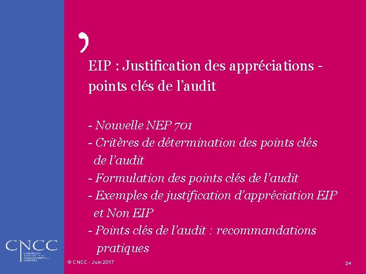 EIP : Justification des appréciations points clés de l’audit - Nouvelle NEP 701 -