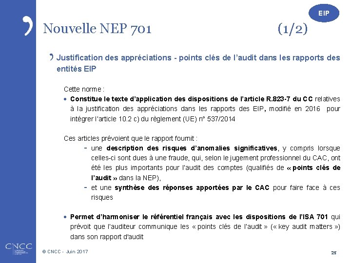 EIP Nouvelle NEP 701 (1/2) Justification des appréciations - points clés de l’audit dans