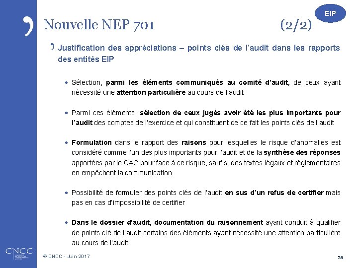 Nouvelle NEP 701 (2/2) EIP Justification des appréciations – points clés de l’audit dans