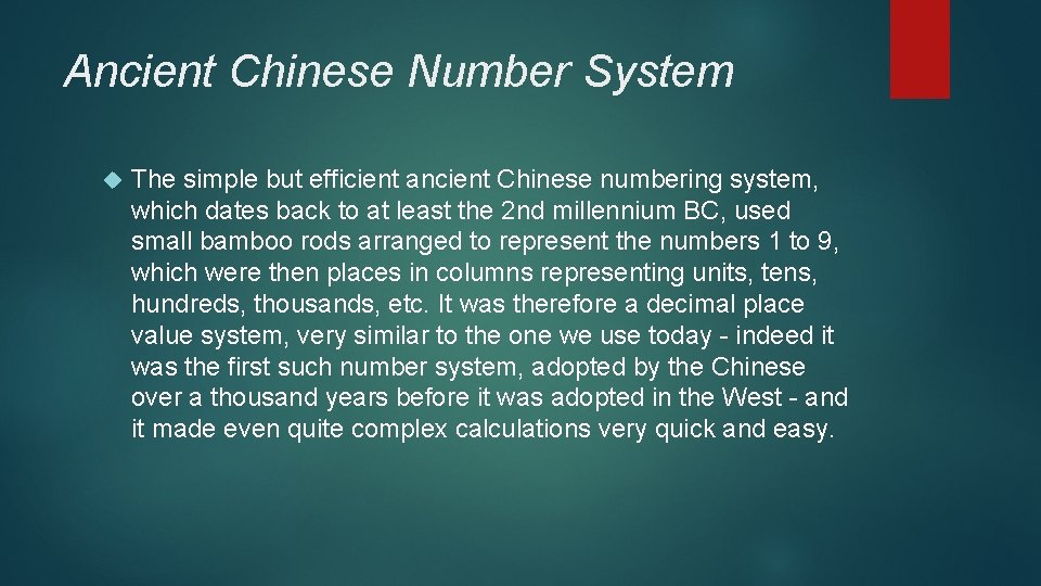 Ancient Chinese Number System The simple but efficient ancient Chinese numbering system, which dates