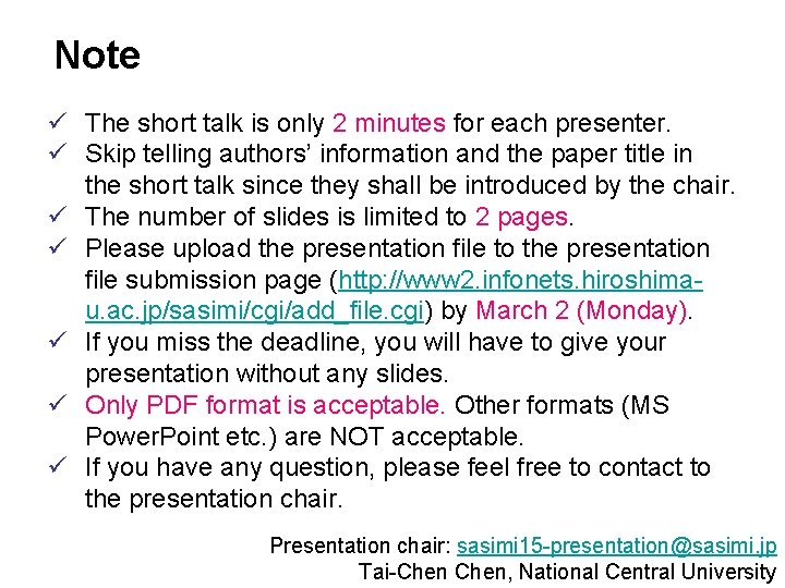 Note ü The short talk is only 2 minutes for each presenter. ü Skip Note ü The short talk is only 2 minutes for each presenter. ü Skip