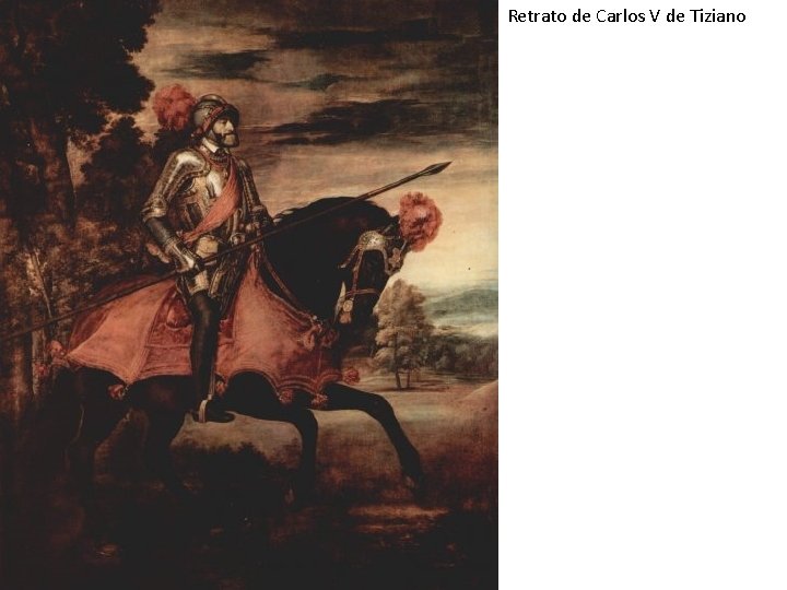 Retrato de Carlos V de Tiziano Retrato de Carlos V de Tiziano