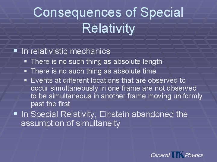 Consequences of Special Relativity § In relativistic mechanics § There is no such thing