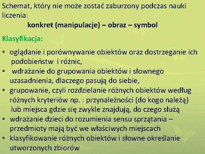 Schemat, który nie może zostać zaburzony podczas nauki liczenia: konkret (manipulacje) – obraz –