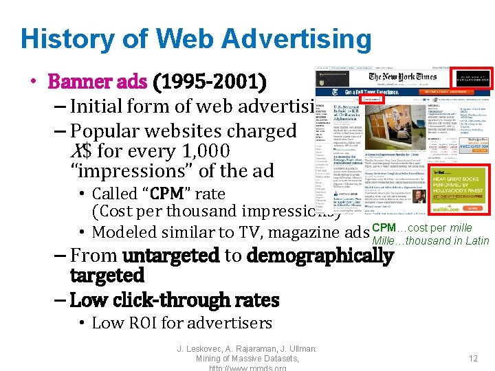 History of Web Advertising • Banner ads (1995 -2001) – Initial form of web