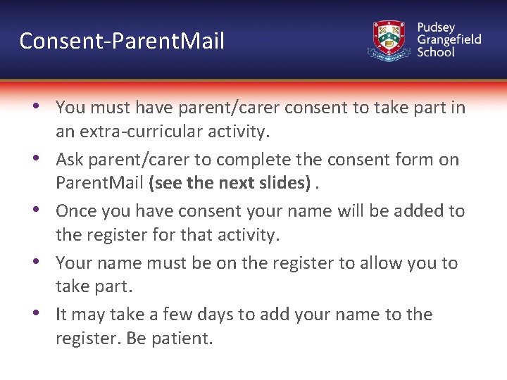 Consent-Parent. Mail • You must have parent/carer consent to take part in • •