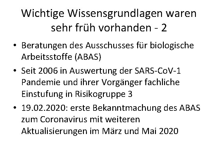 Wichtige Wissensgrundlagen waren sehr früh vorhanden - 2 • Beratungen des Ausschusses für biologische