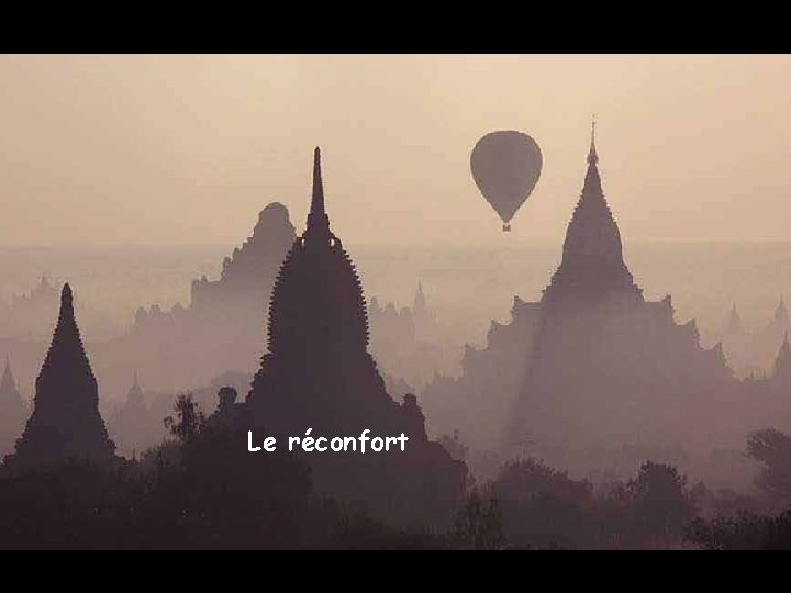 Le réconfort 