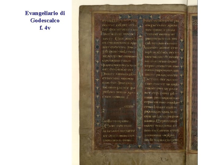 Evangeliario di Godescalco f. 4 v 