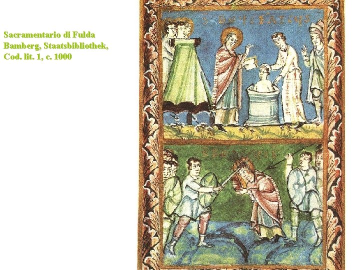 Sacramentario di Fulda Bamberg, Staatsbibliothek, Cod. lit. 1, c. 1000 