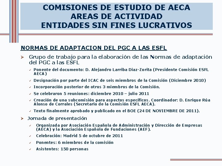 COMISIONES DE ESTUDIO DE AECA AREAS DE ACTIVIDAD ENTIDADES SIN FINES LUCRATIVOS NORMAS DE