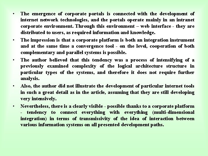  • • • The emergence of corporate portals is connected with the development