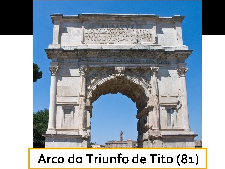Arco do Triunfo de Tito (81) 