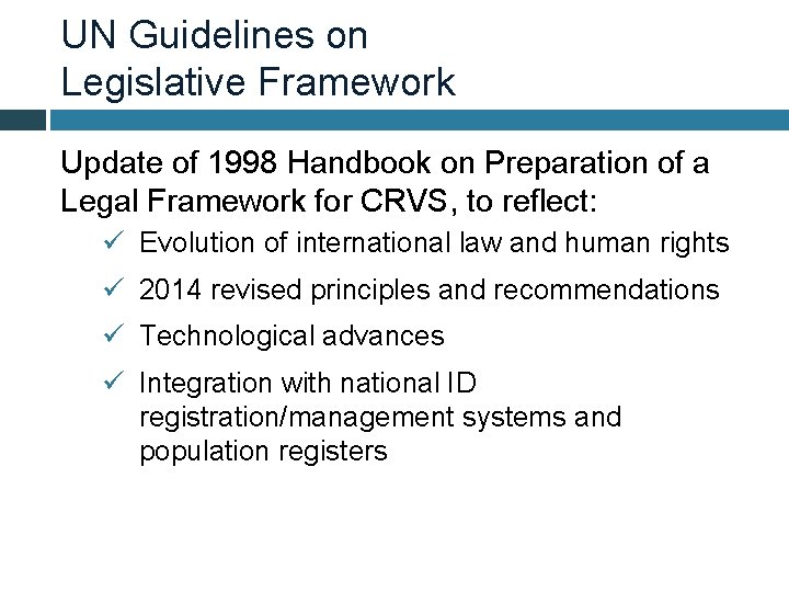 UN Guidelines on Legislative Framework Update of 1998 Handbook on Preparation of a Legal