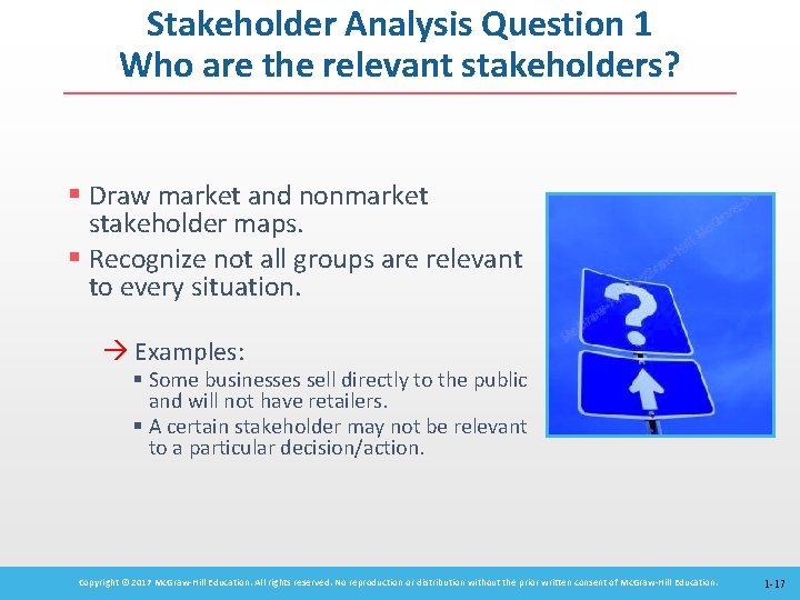 Stakeholder Analysis Question 1 Who are the relevant stakeholders? § Draw market and nonmarket