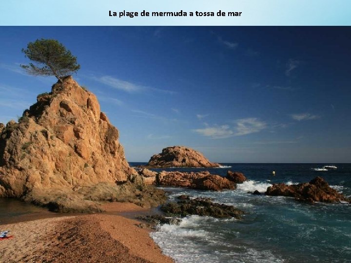 La plage de mermuda a tossa de mar 