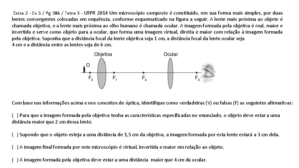 Extra 2 - Ex 5 / Pg 386 / Tetra 3 - UFPR 2014