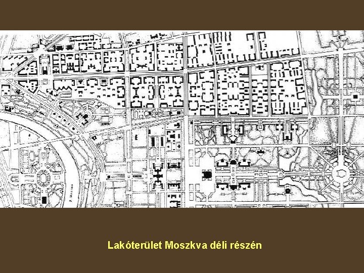 Lakóterület Moszkva déli részén 