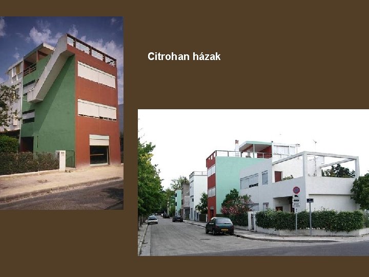 Citrohan házak 